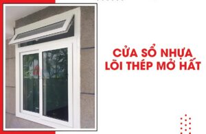 Cửa sổ nhựa lõi thép mở hất Adoor