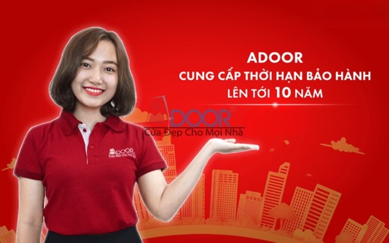 Adoor cam kết bảo hành dài hạn, chăm sóc tận nơi cho khách hàng