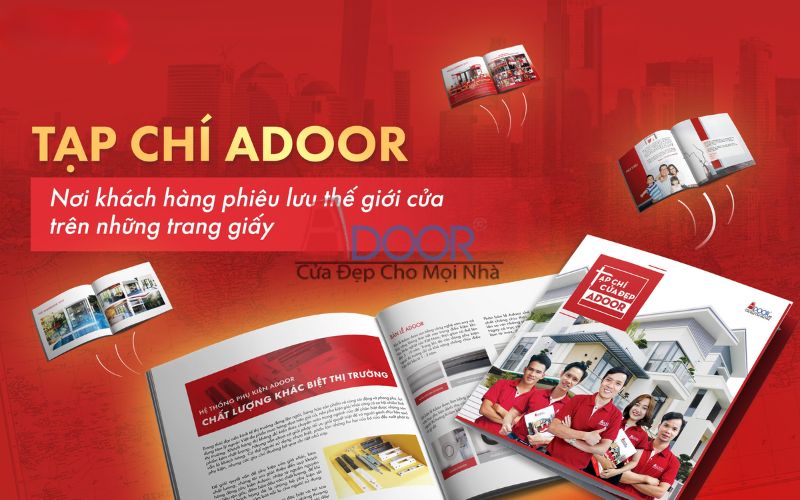 Tạp chí Adoor – Nơi ghi lại hành trình phát triển và dấu ấn thương hiệu