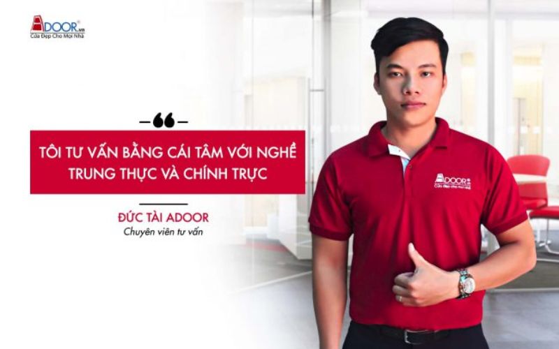 Chuyên viên tư vấn Adoor tận tâm, giàu kinh nghiệm, sẵn sàng hỗ trợ khách hàng