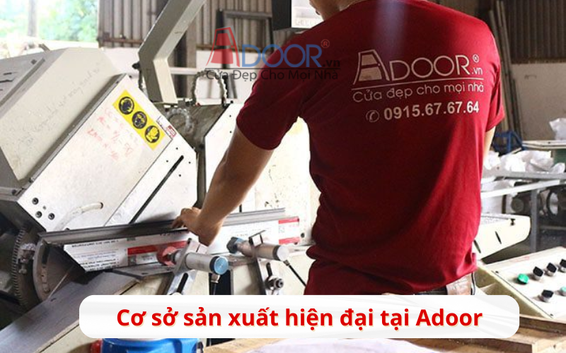 Cơ sở vật chất hiện đại, thiết bị lắp đặt tiên tiến Adoor
