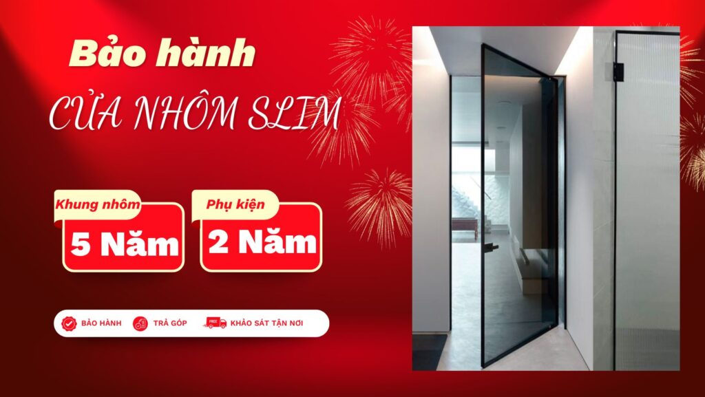 Cam kết bảo hành giúp khách hàng yên tâm sử dụng cửa nhôm Slim dài hạn