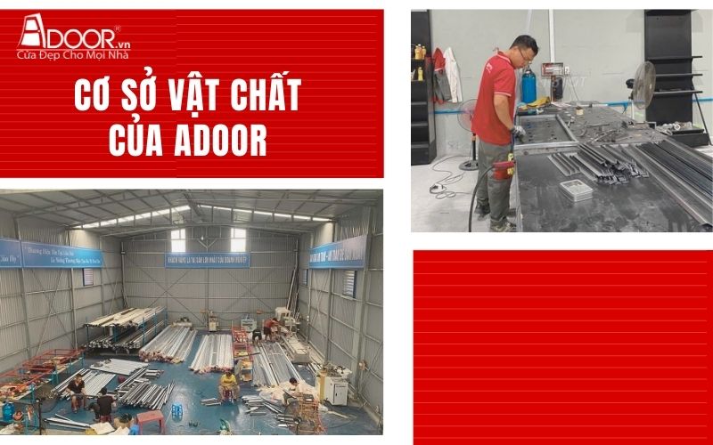 Cơ sở vật chất - hạ tầng của Adoor thi công giếng trời tự động