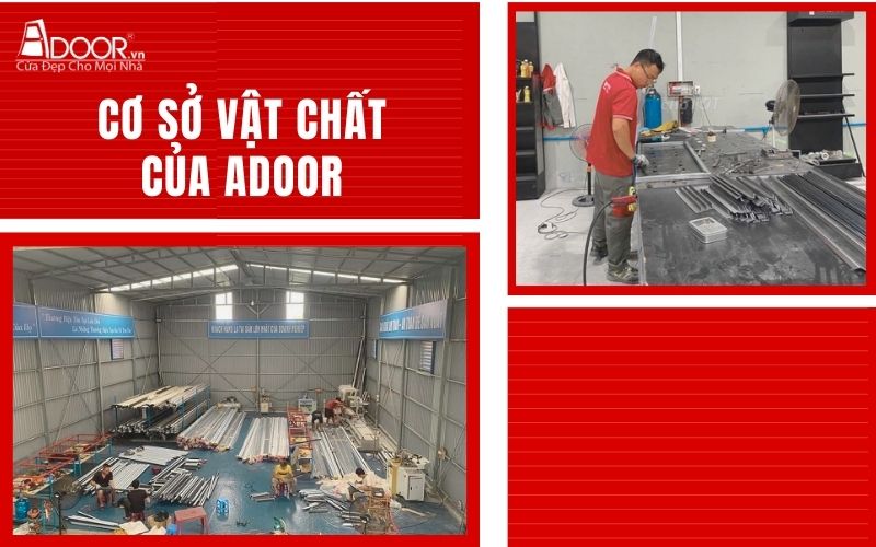 Cơ sở vật chất - hạ tầng của Adoor thi công giếng trời tự động