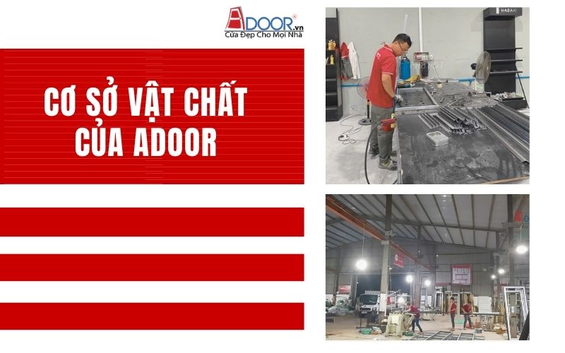 Cơ sở vật chất hạ tầng Adoor