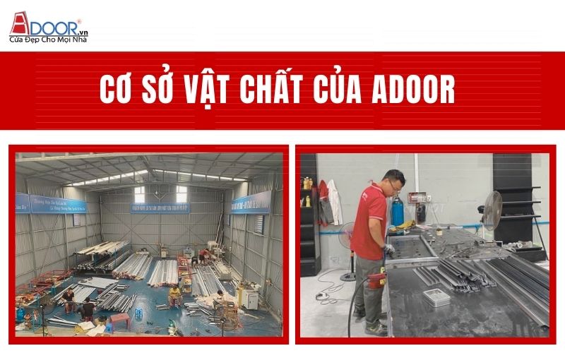 Cơ sở vật chất - hạ tầng của Adoor thi công giếng trời tự động