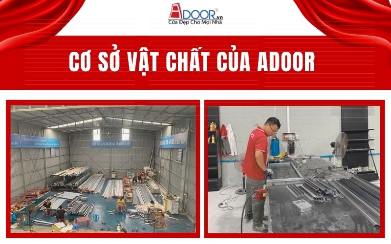 Cơ sở vật chất -hạ tầng hiện tại của Adoor