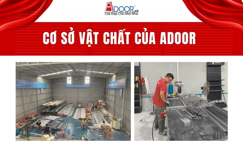 Cơ sở vật chất- hạ tầng hiện đại của Adoor