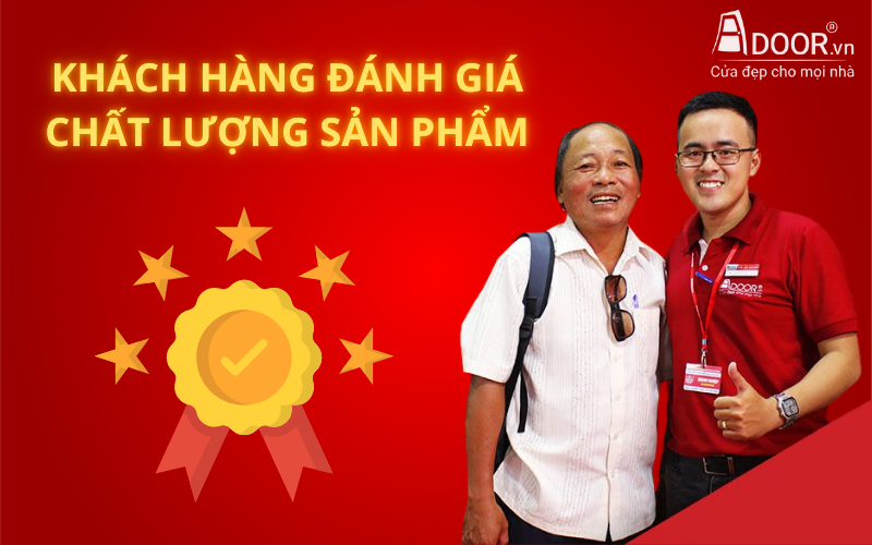 Khách hàng đánh giá chất lượng sản phẩm Adoor