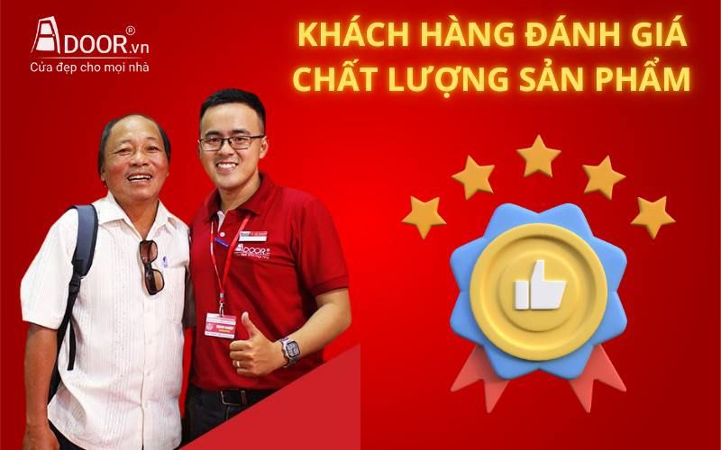 Khách hàng đánh giá chất lượng sản phẩm Adoor