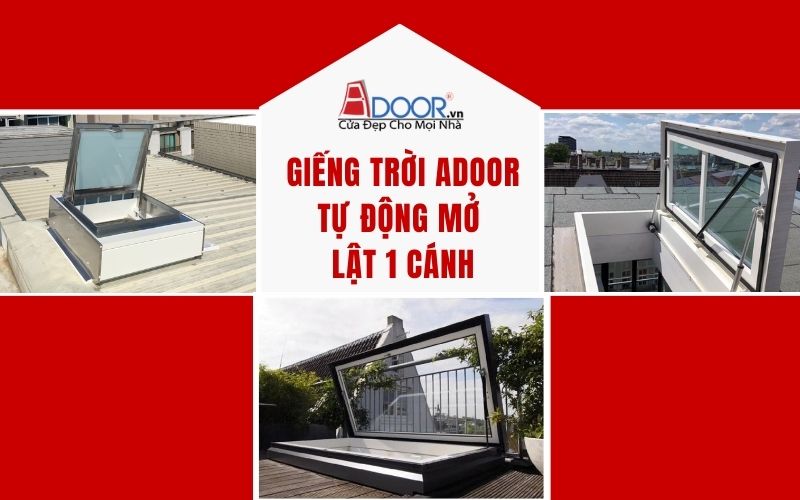Giếng trời Adoor tự động mở trượt lật 1 cánh tại quận 8