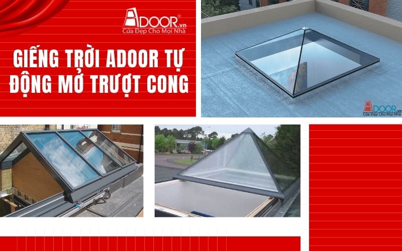 Giếng trời Adoor tự động mở trượt cong
