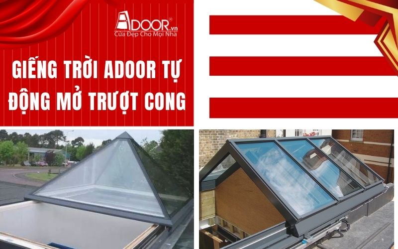 Giếng trời Adoor tự động mở trượt cong