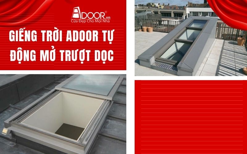 Giếng trời Adoor tự động mở trượt dọc