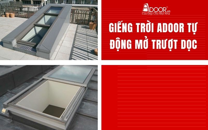 Giếng trời Adoor tự động mở trượt dọc