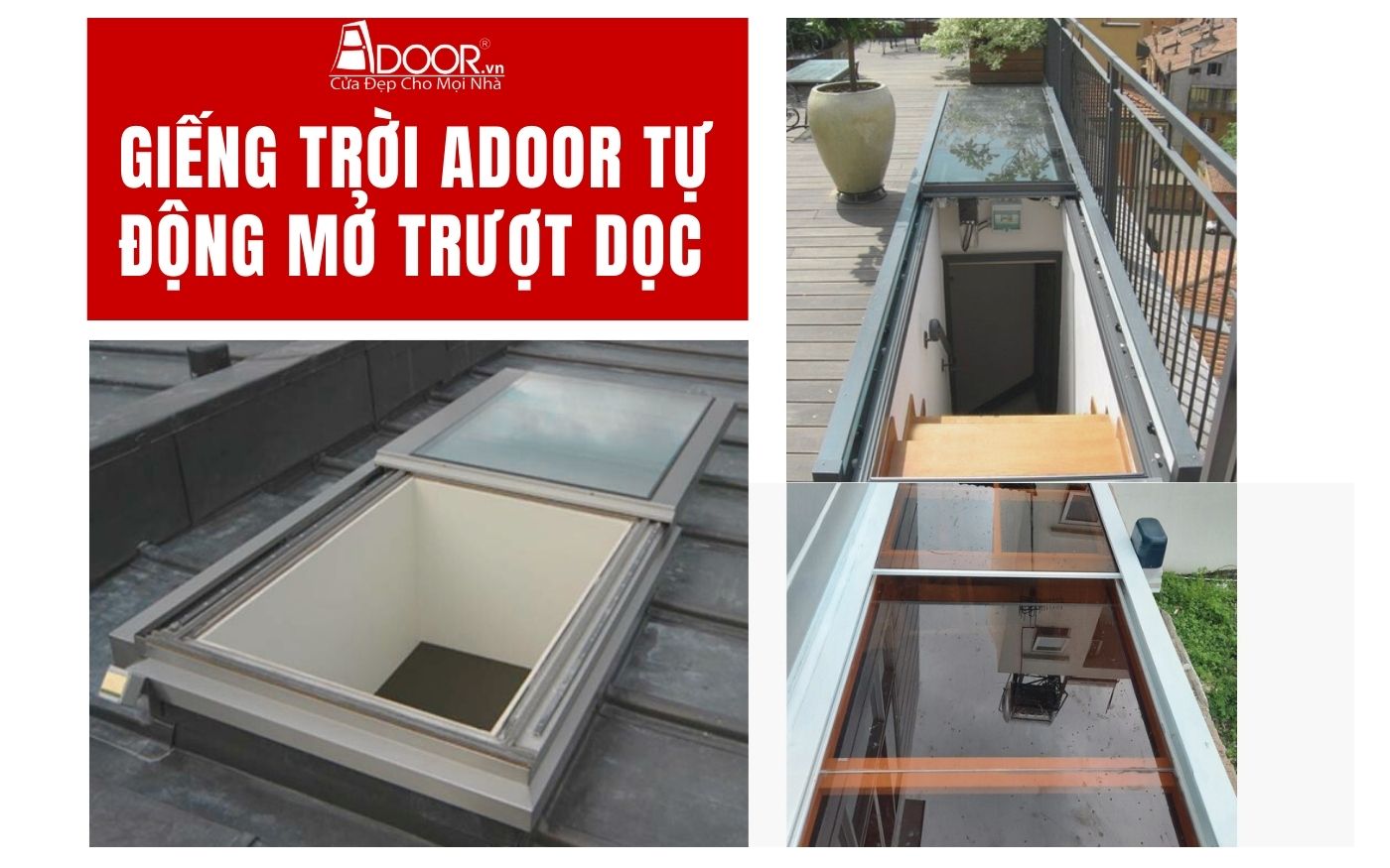 giếng trời Adoor tự động trượt dọc tại Vũng Tàu