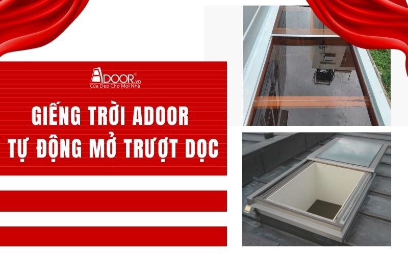 Giếng trời Adoor tự động mở trượt dọc