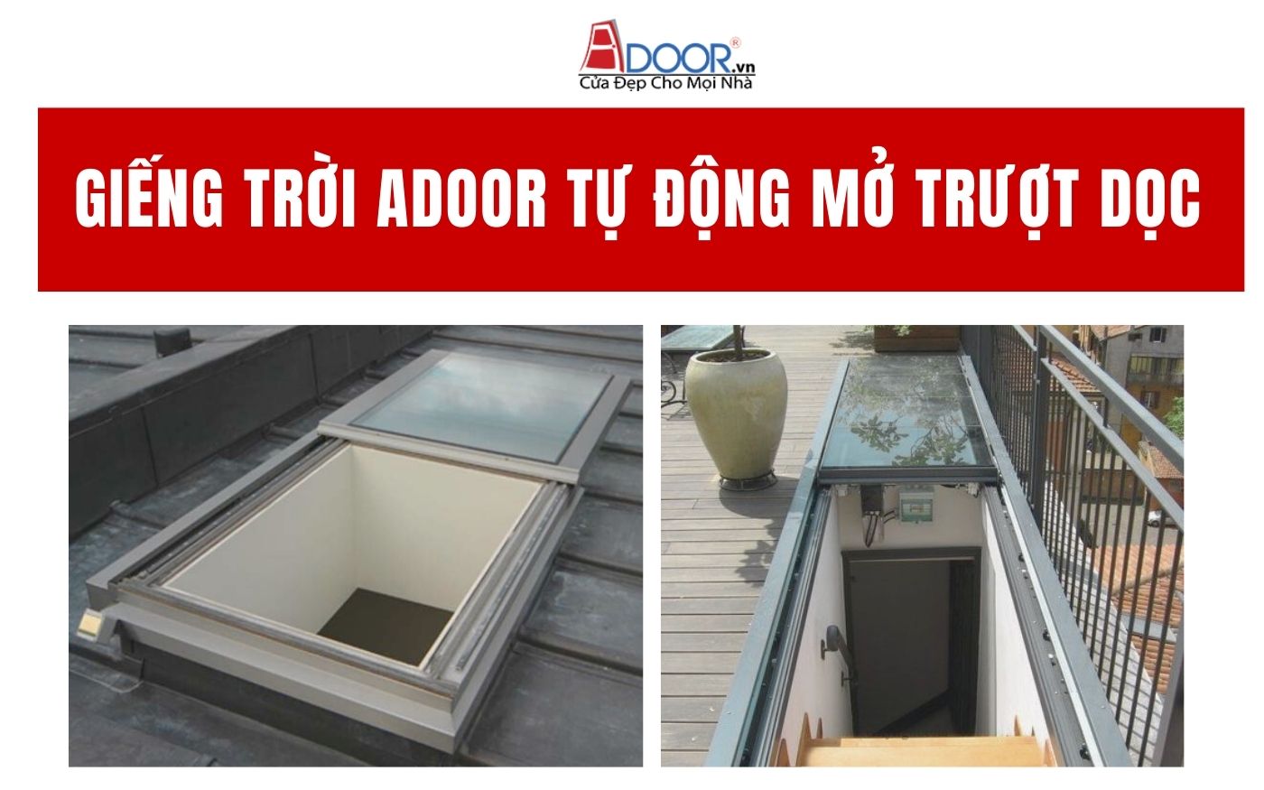 Giếng trời Adoor tự động trượt dọc tại Kiên Giang