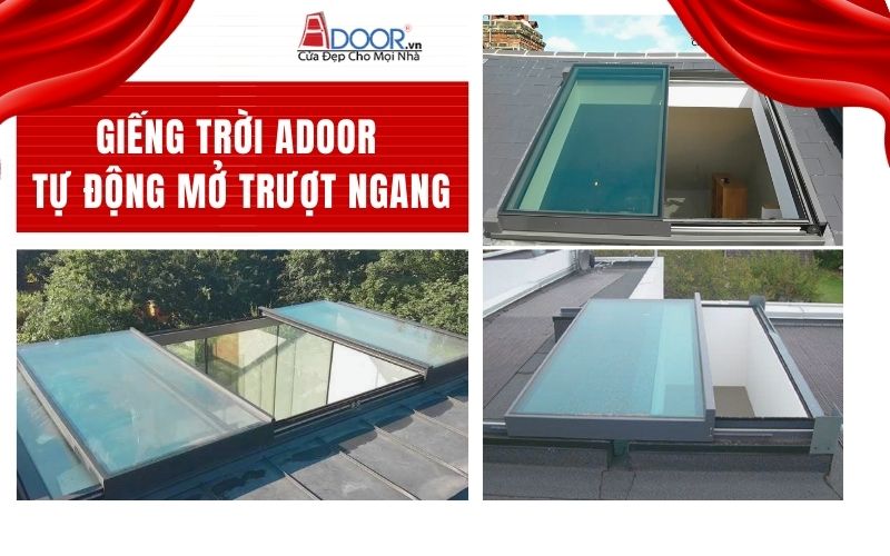 Giếng trời Adoor tự động mở trượt ngang