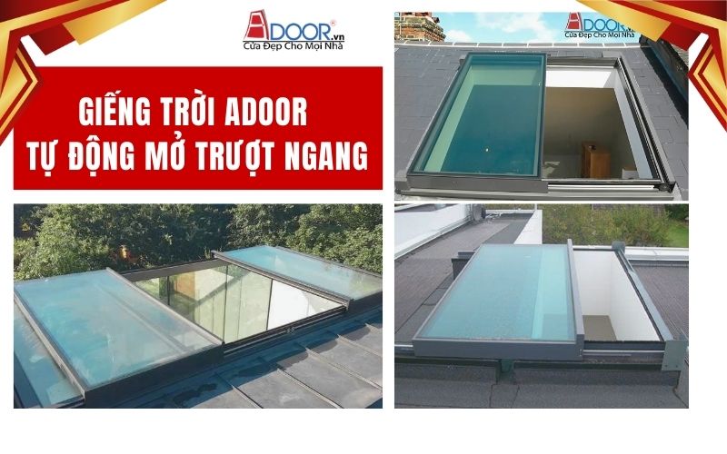 Giếng trời Adoor tự động mở trượt ngang