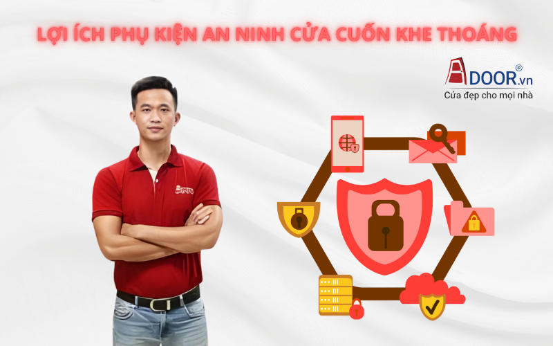 Phụ kiện an ninh cửa cuốn khe thoáng tại Kon Tum