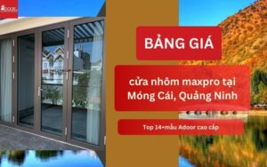 cửa nhôm maxpro tại Móng Cái, Quảng Ninh