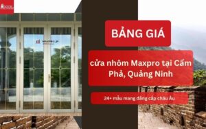 cửa nhôm Maxpro tại Cẩm Phả, Quảng Ninh