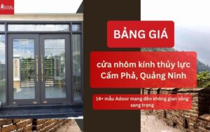 Giá cửa nhôm kính thủy lực Cẩm Phả, Quảng Ninh