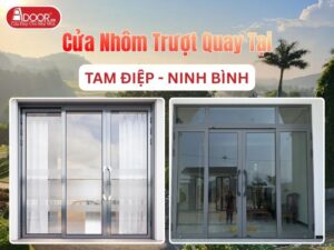 Cửa Nhôm Trượt Quay Adoor Tại Tam Điệp